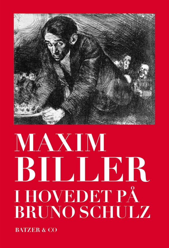 Cover for Maxim Biller · I hovedet på Bruno Schulz (Sewn Spine Book) [1º edição] (2015)