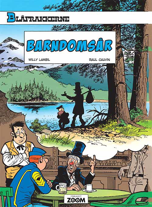 Blåfrakkerne: Blåfrakkerne: Barndomsår - Raoul Cauvin Lambil - Livros - Forlaget Zoom - 9788793564169 - 7 de dezembro de 2017