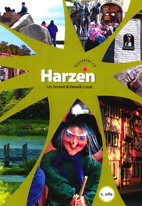 Cover for Lis Jensen og Henrik Lund · Rejseklar til Harzen (Sewn Spine Book) [5e uitgave] (2022)