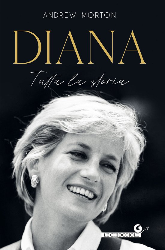 Cover for Andrew Morton · Diana. Tutta La Storia (Bog)