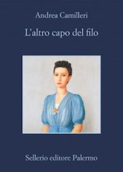 Andrea Camilleri · L'altro capo del filo (MERCH) (2016)