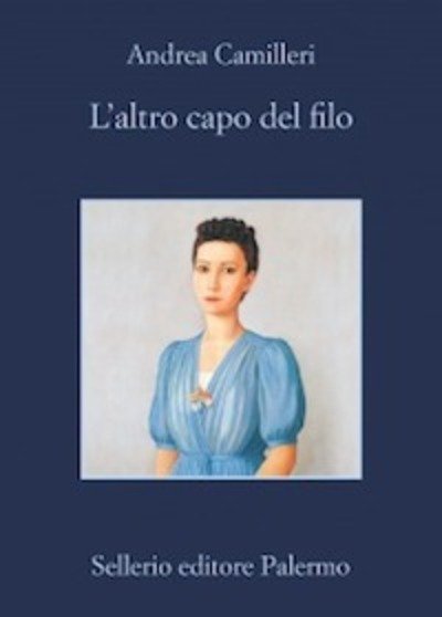 Cover for Andrea Camilleri · L'altro capo del filo (MERCH) (2016)