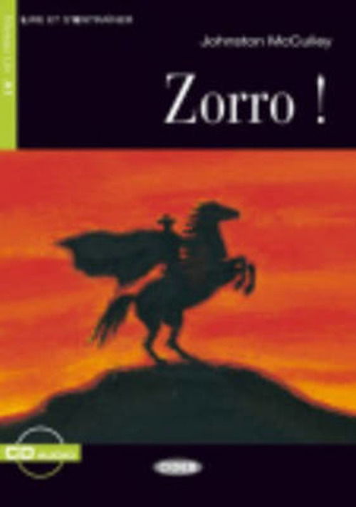 Cover for Johnston McCulley · Lire et s'entrainer: Zorro! + CD (Book) [French edition] (2002)