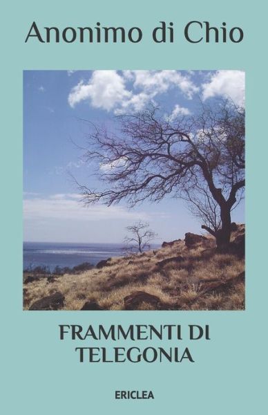 Cover for Anonimo Di Chio · Frammenti di Telegonia (Paperback Book) (2019)