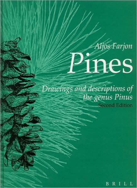 Cover for Aljos Farjon · Pines: Drawings and Descriptions of the Genus Pinus (Hardcover bog) (2005)