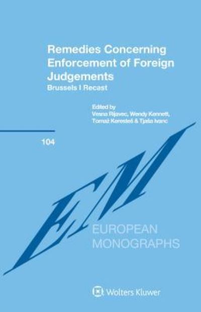 Cover for Vesna Rijavec · Remedies Concerning Enforcement of Foreign Judgements: Brussels I Recast (Hardcover Book) (2018)