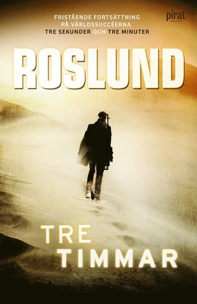Cover for Anders Roslund · Hoffman och Grens: Tre timmar (Book) (2019)
