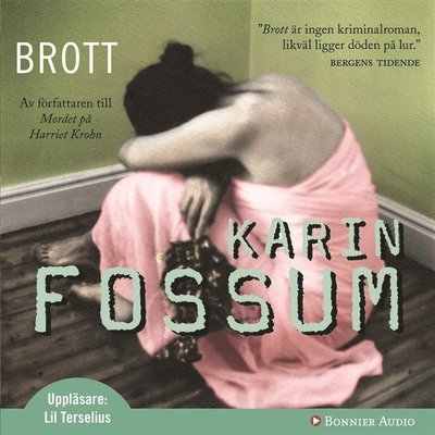 Cover for Karin Fossum · Brott (Audiobook (MP3)) (2009)