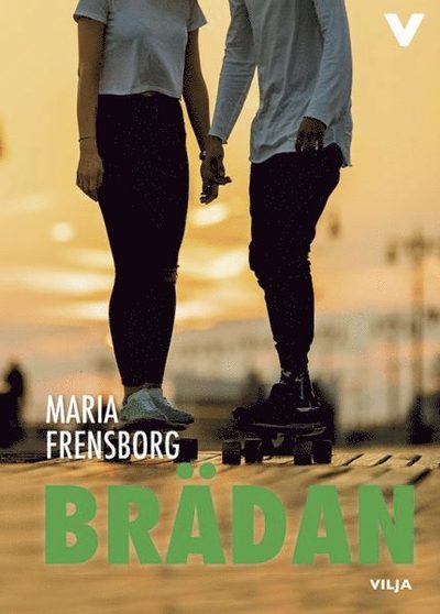 Cover for Maria Frensborg · Skejtar-serien: Brädan (Bound Book) (2017)