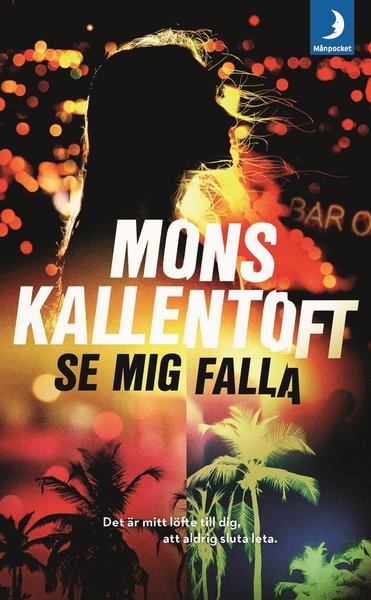 Cover for Mons Kallentoft · Palma: Se mig falla (Paperback Book) (2019)