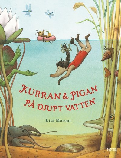 Cover for Lisa Moroni · Kurran: Kurran och Pigan på djupt vatten (Bound Book) (2021)
