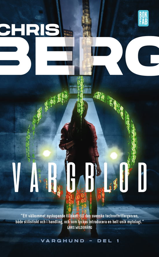 Vargblod - Chris Berg - Böcker - Bokfabriken - 9789180314169 - 10 januari 2024