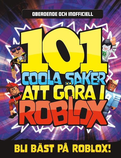 Cover for Kevin Pettman · 101 coola saker att göra i Roblox (Bound Book) (2022)