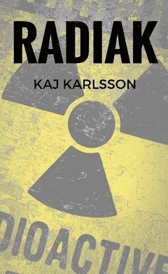 Cover for Kaj Karlsson · Radiak (Paperback Book) (2018)