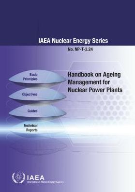 Cover for Handbook on Ageing Management for Nuclear Power Plants: IAEA Nuclear Energy Series No. NP-T-3.24 (Paperback Book) (2018)