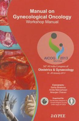 Cover for Hrishikesh D Pai · Manual on Gynecological Oncology: Workshop Manual (Paperback Book) (2013)