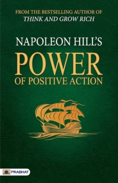 Cover for Napoleon Hill · Power of Positive Action (Bok) (2021)