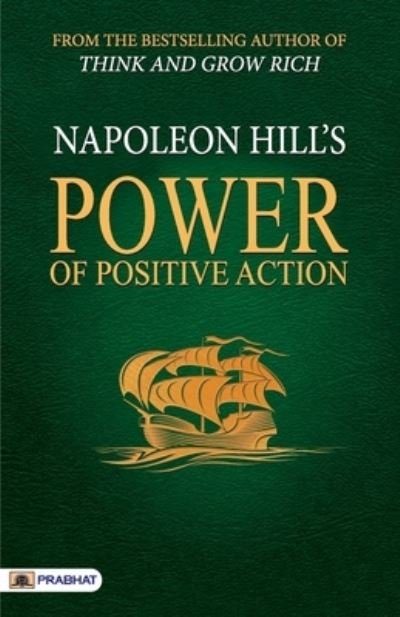 Cover for Napoleon Hill · Power of Positive Action (Bog) (2021)