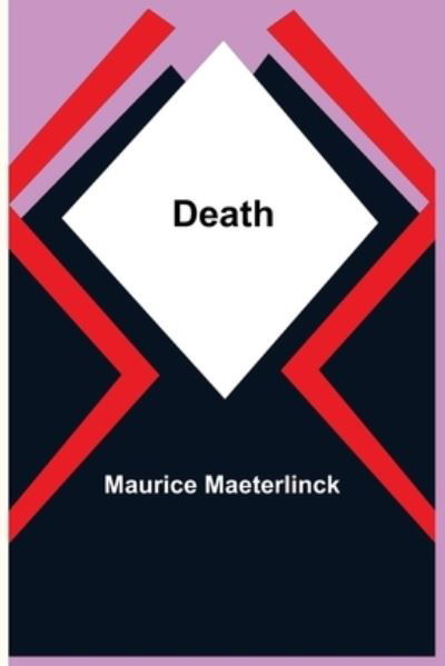 Cover for Maurice Maeterlinck · Death (Paperback Book) (2021)