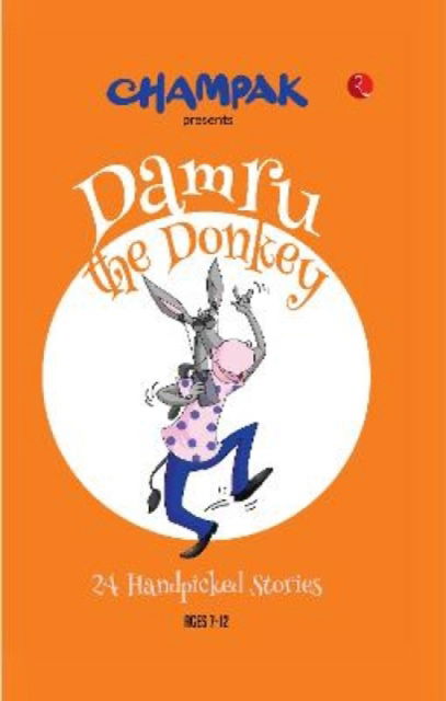 Cover for Champak · Damru the Donkey: 24 Handpicked Stories (Paperback Book) (2023)