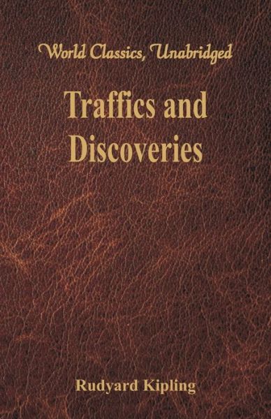 Traffics and Discoveries - Rudyard Kipling - Książki - Alpha Editions - 9789386686169 - 1 października 2017