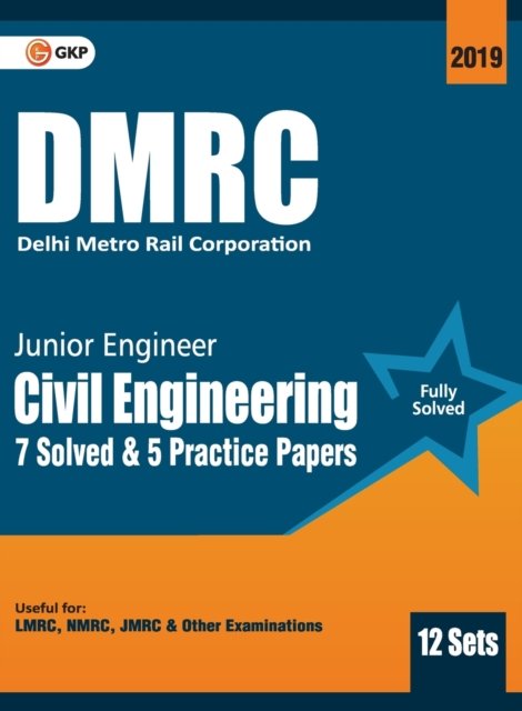 Cover for Gkp · Dmrc 2019 Junior Engineer Civil Engineering Previous Years' Solved Papers (12 Sets) (Paperback Bog) (2019)