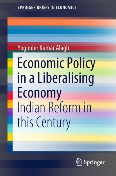 Cover for Alagh · Economic Policy in a Liberalising Economy (Book) [1st ed. 2018 edition] (2018)