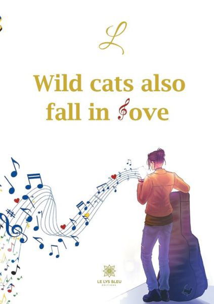 Cover for L · Wild cats also fall in love (Paperback Bog) (2021)