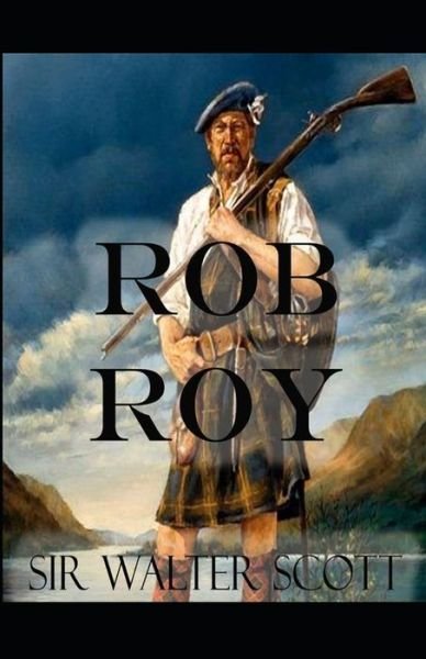 Cover for Walter Scott · Rob Roy (Paperback Bog) [Illustrated edition] (2021)