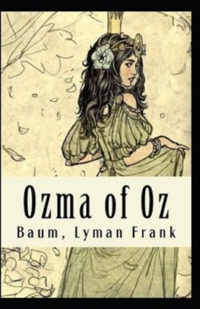 Cover for L Frank Baum · Ozma of Oz Annotated (Pocketbok) (2021)