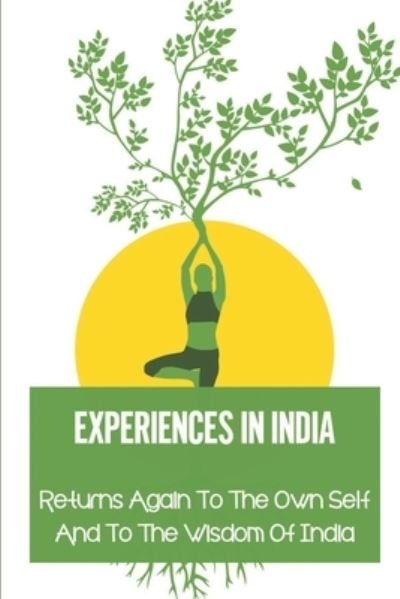 Cover for Nelia Pankratz · Experiences In India (Paperback Bog) (2021)