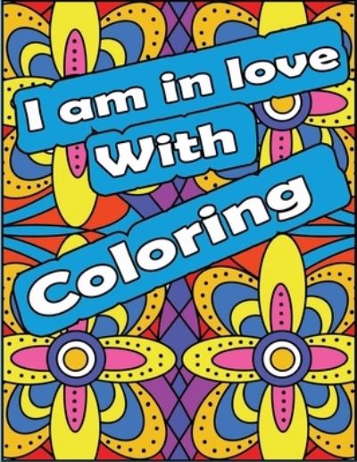 Cover for Bakero's Books · I am in love with coloring (Paperback Book) (2020)