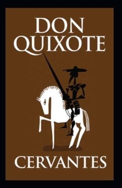 Don Quixote Annotated - Miguel De Cervantes - Books - Independently Published - 9798597899169 - January 20, 2021