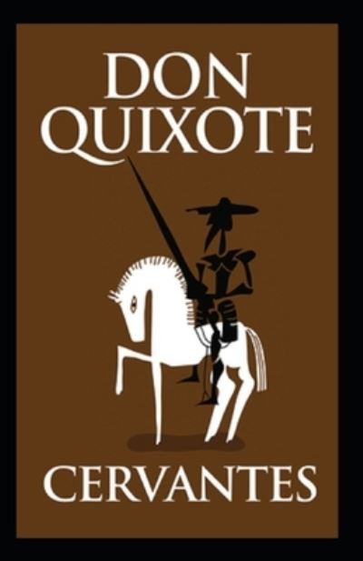 Cover for Miguel De Cervantes · Don Quixote Annotated (Paperback Book) (2021)