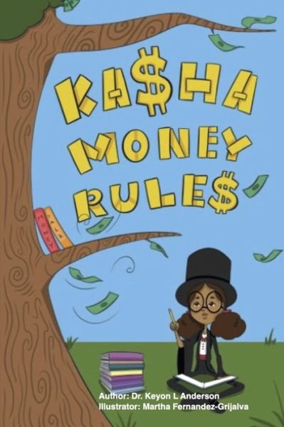 Cover for Keyon L Anderson · Kasha Money Rules (Paperback Book) (2020)