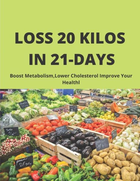 Cover for Fati Art · LOSS 20 kilos in 21 days (Paperback Book) (2020)