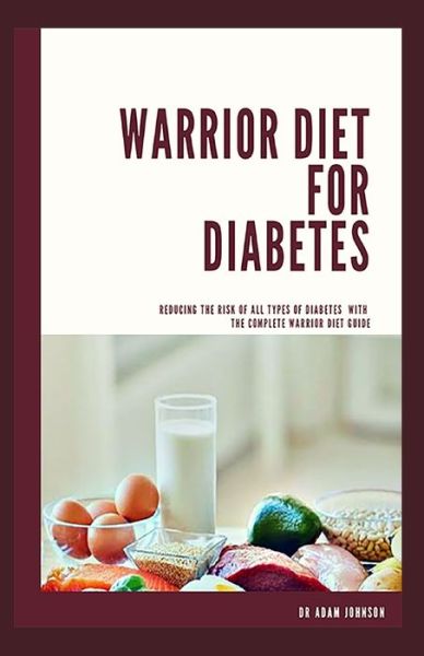 Cover for Adam Johnson · Warrior Diet for Diabetes (Paperback Bog) (2020)