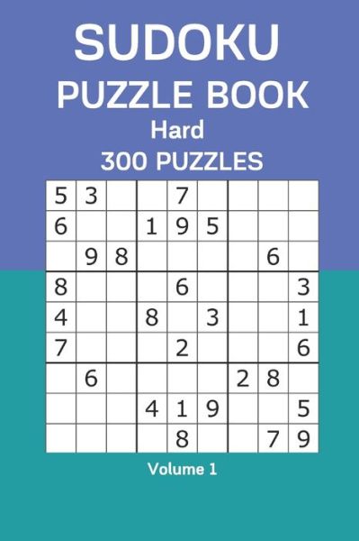 Sudoku Puzzle Book Hard - James Watts - Books - Independently Published - 9798677076169 - August 20, 2020