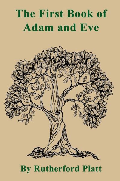 Cover for Rutherford Platt · The First Book of Adam and Eve (Paperback Book) (2020)