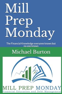 Cover for Michael Burton · Mill Prep Monday (Paperback Book) (2020)