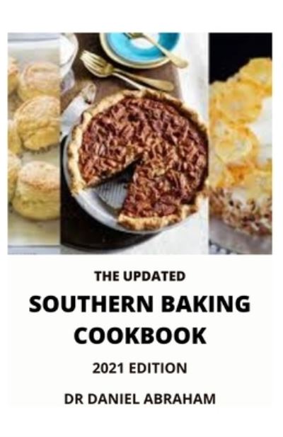 Cover for Daniel Abraham · The Updated Southern Baking Cookbook. 2021 Edition (Paperback Book) (2021)