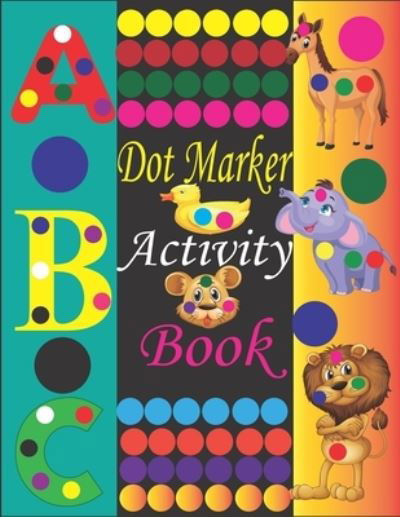 Cover for Tfatef Toura · Dot Marker Activity Book (Pocketbok) (2021)