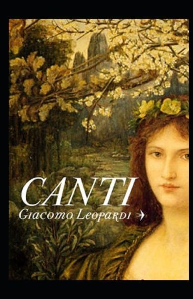 Cover for Giacomo Leopardi · Canti illustrata (Paperback Book) (2021)