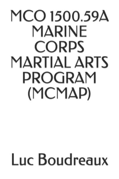 Cover for Commandant Marine Corps · McO 1500.59a Marine Corps Martial Arts Program (McMap) (Paperback Book) (2022)