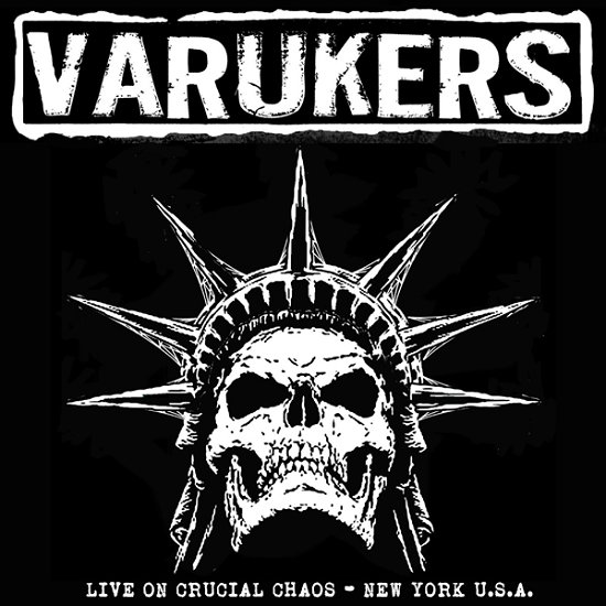 Cover for The Varukers · Live on Crucial Chaos - New York U.s.a. (Transparent Yellow Vinyl + Poster) (LP) (2023)