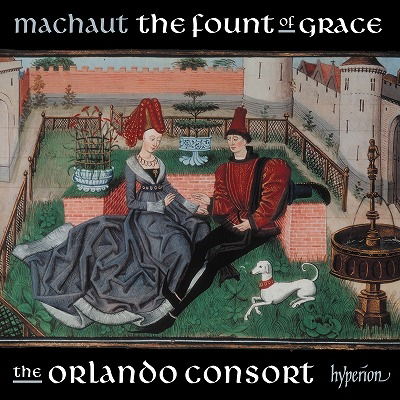 Machaut: The Fount Of Grace - Orlando Consort - Musik - HYPERION RECORDS LTD - 0034571284170 - 7. juli 2023