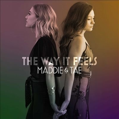 Cover for Maddie and Tae · The Way It Feels (CD) (2020)