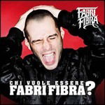 Cover for Fabri Fibra · Chi Vuole Essere (Slidepack) (CD) (2009)