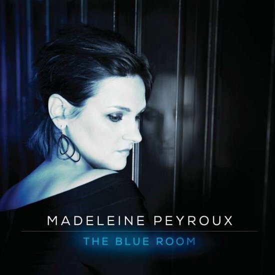 Cover for Madeleine Peyroux · Blue Room (CD) [Digipak] (2013)