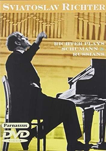 Cover for Sviatoslav Richter · Richter Plays Schumann &amp; Russians Parnassus Klassisk (DVD) (2014)